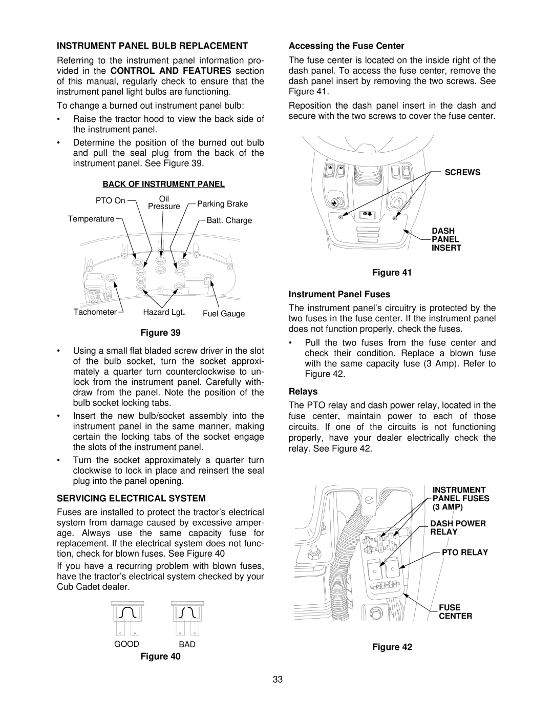 MTD 7304 Instrument Panel Bulb Replacement, Servicing Electrical System, Accessing the Fuse Center, Instrument Panel Fuses 