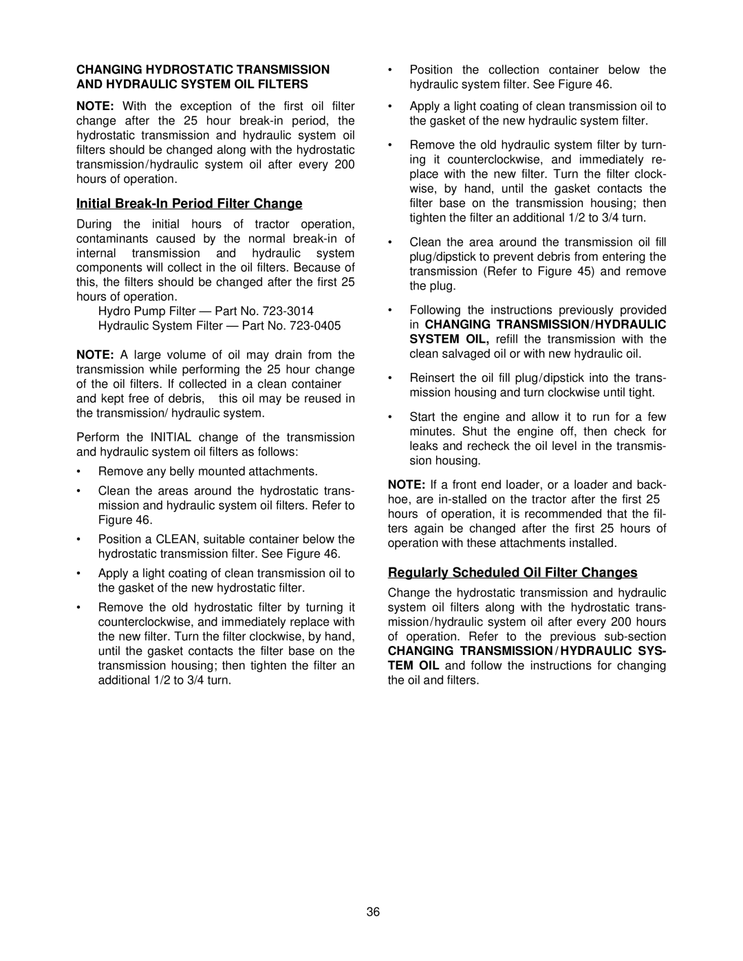 MTD 7304 manual Initial Break-In Period Filter Change 