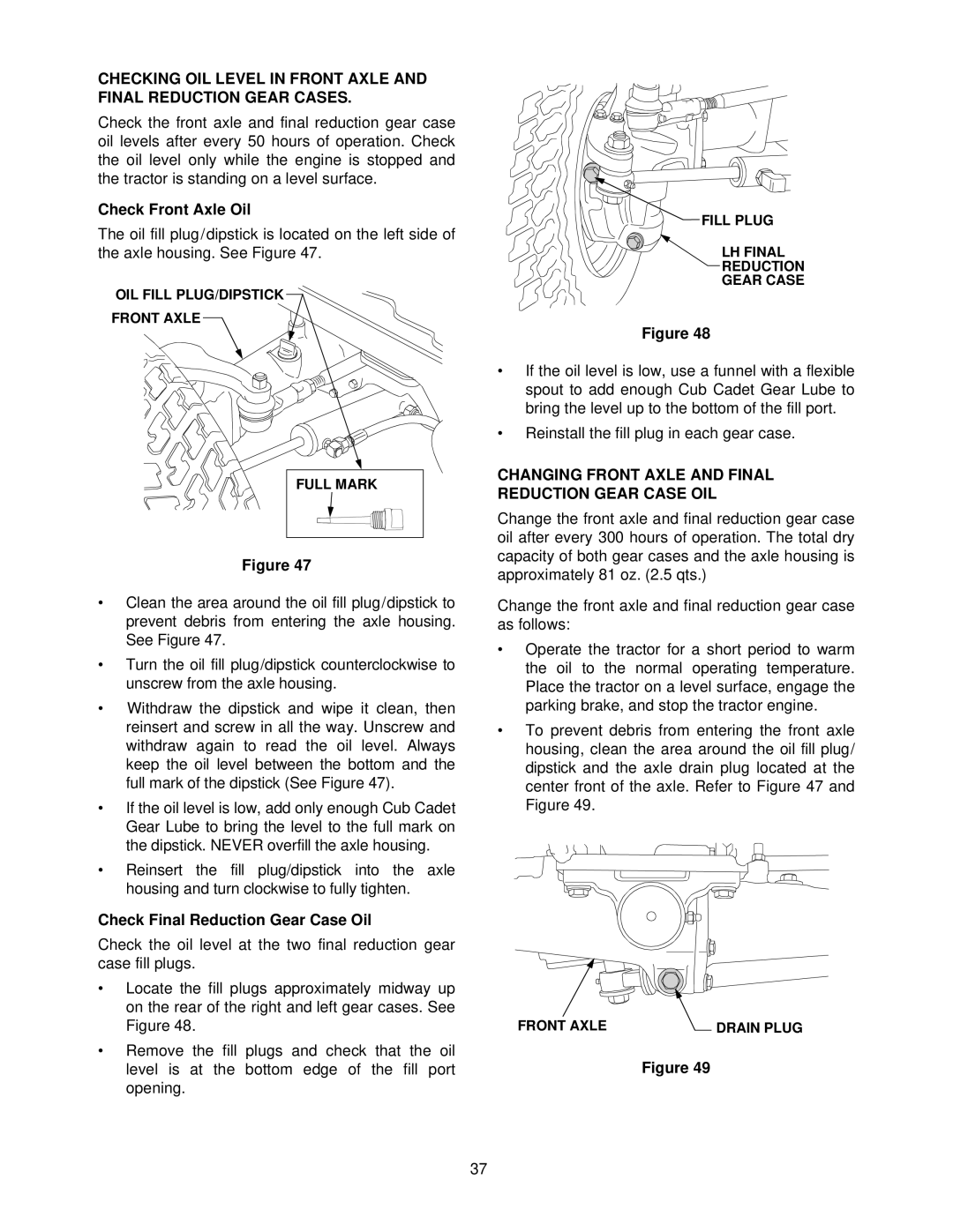 MTD 7304 Check Front Axle Oil, Check Final Reduction Gear Case Oil, Changing Front Axle and Final Reduction Gear Case OIL 