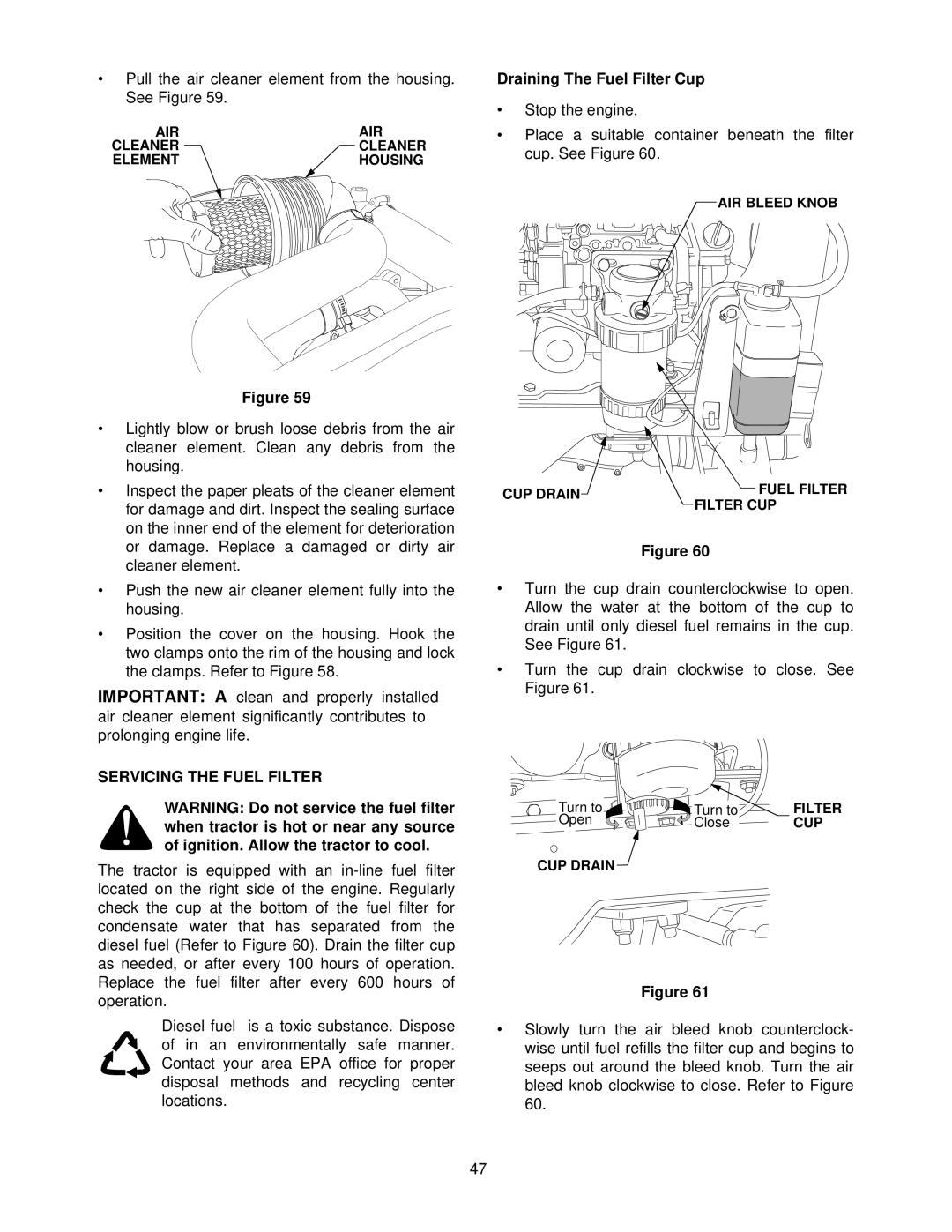 MTD 7304 manual Servicing the Fuel Filter, Draining The Fuel Filter Cup 