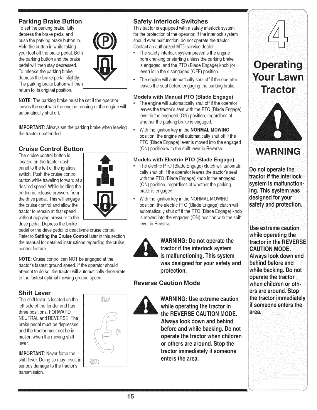 MTD 769-01645A warranty Parking Brake Button, Cruise Control Button, Safety Interlock Switches 