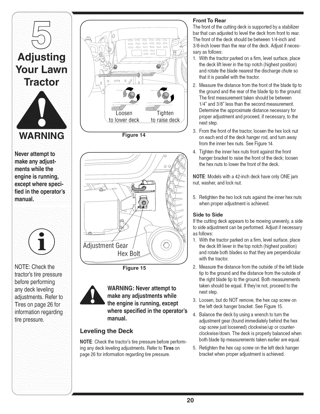 MTD 769-01645A warranty Make any adjust merits while, Engine isrunning Except where speci, fled in the operators, Ghten 