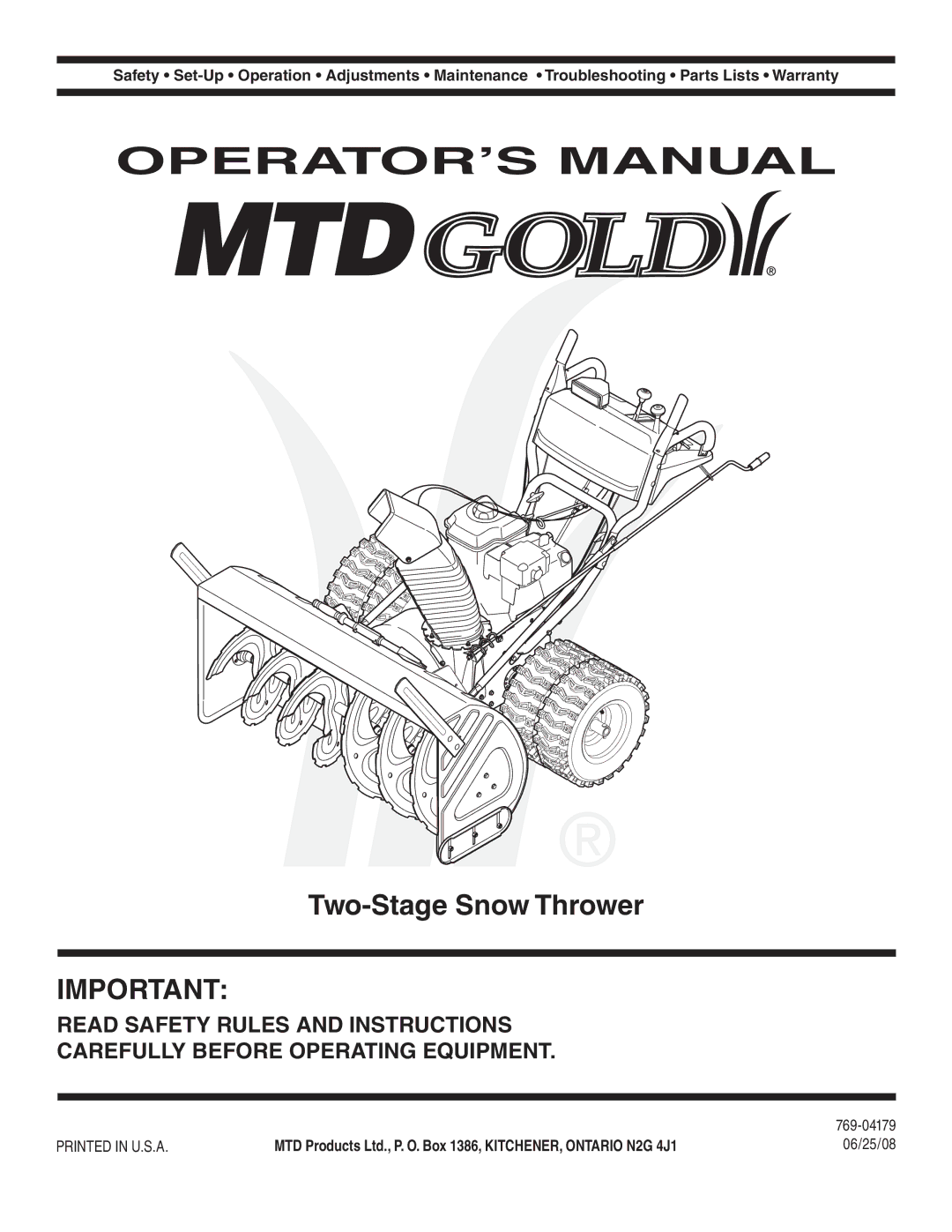 MTD 769-04179 warranty Two-Stage Snow Thrower, 06/25/08 