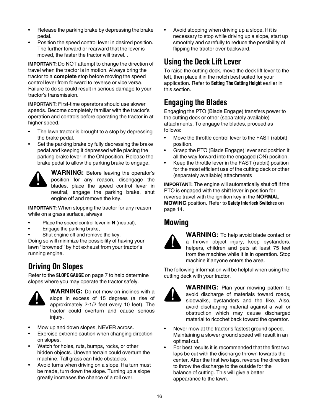 MTD 795, 792, 791, 790 manual Driving On Slopes, Using the Deck Lift Lever, Engaging the Blades, Mowing 