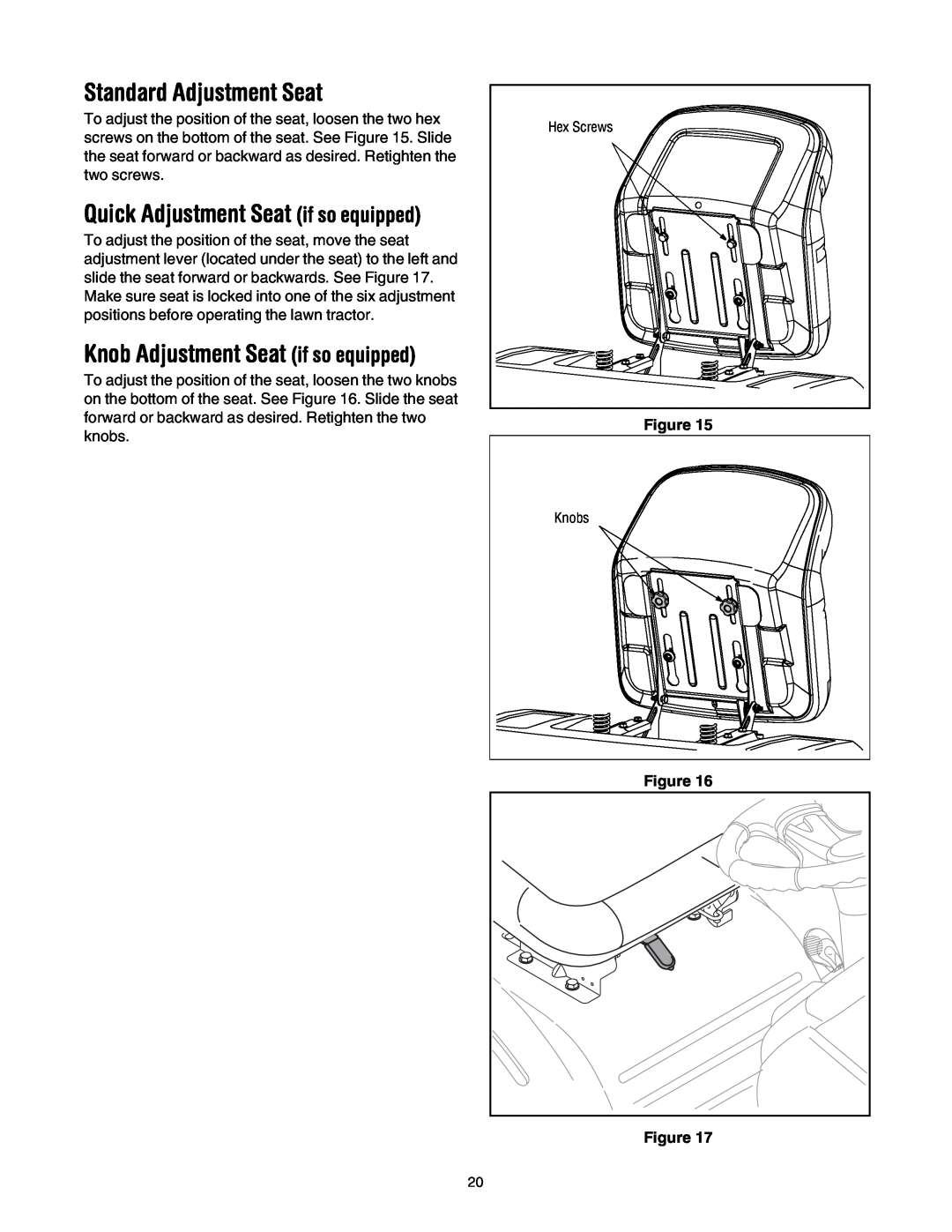 MTD 795, 792, 791, 790 Standard Adjustment Seat, Quick Adjustment Seat if so equipped, Knob Adjustment Seat if so equipped 