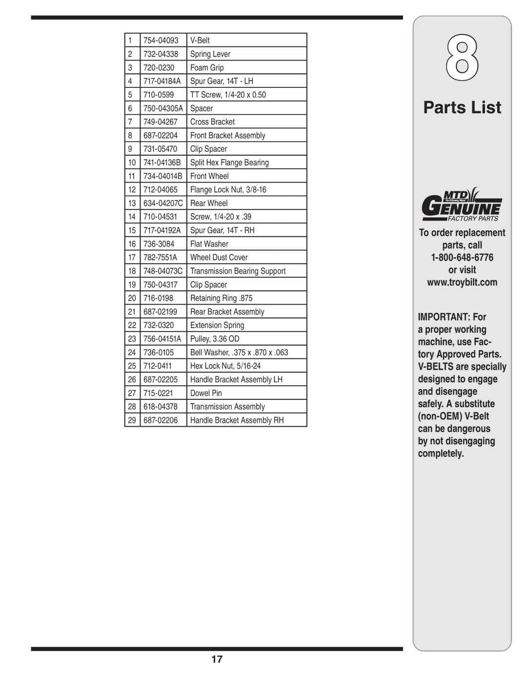 MTD 838 warranty Parts List, To order replacement Parts, call Or visit 