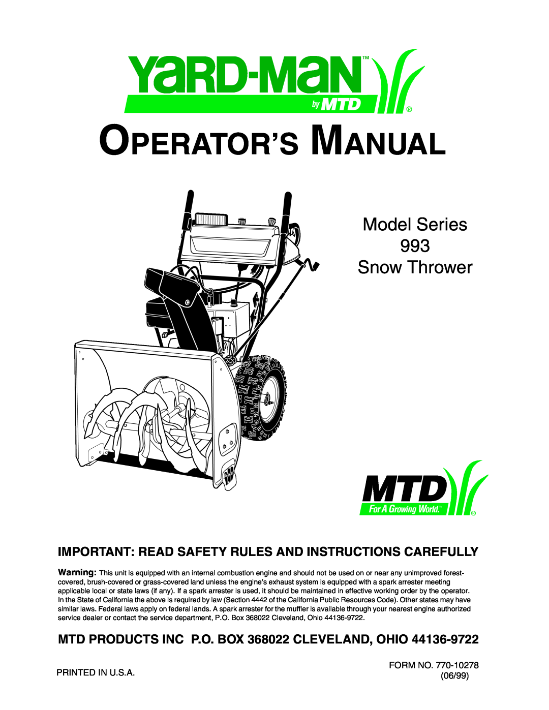 MTD manual MTD PRODUCTS INC P.O. BOX 368022 CLEVELAND, OHIO, Operator’S Manual, Model Series 993 Snow Thrower 
