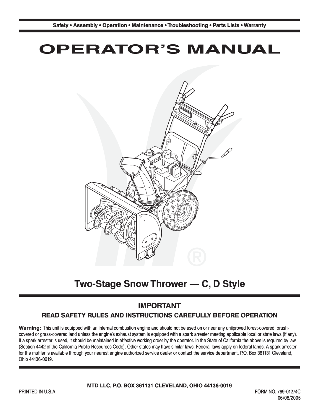 MTD C Style warranty Operator’S Manual, Two-Stage Snow Thrower - C, D Style, MTD LLC, P.O. BOX 361131 CLEVELAND, OHIO 