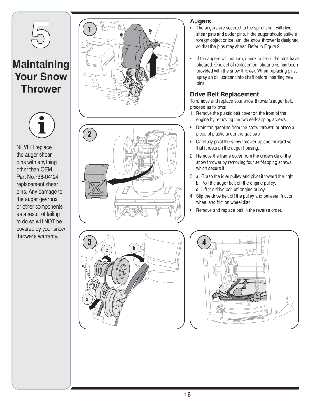 MTD D Style, C Style warranty Augers, Drive Belt Replacement 