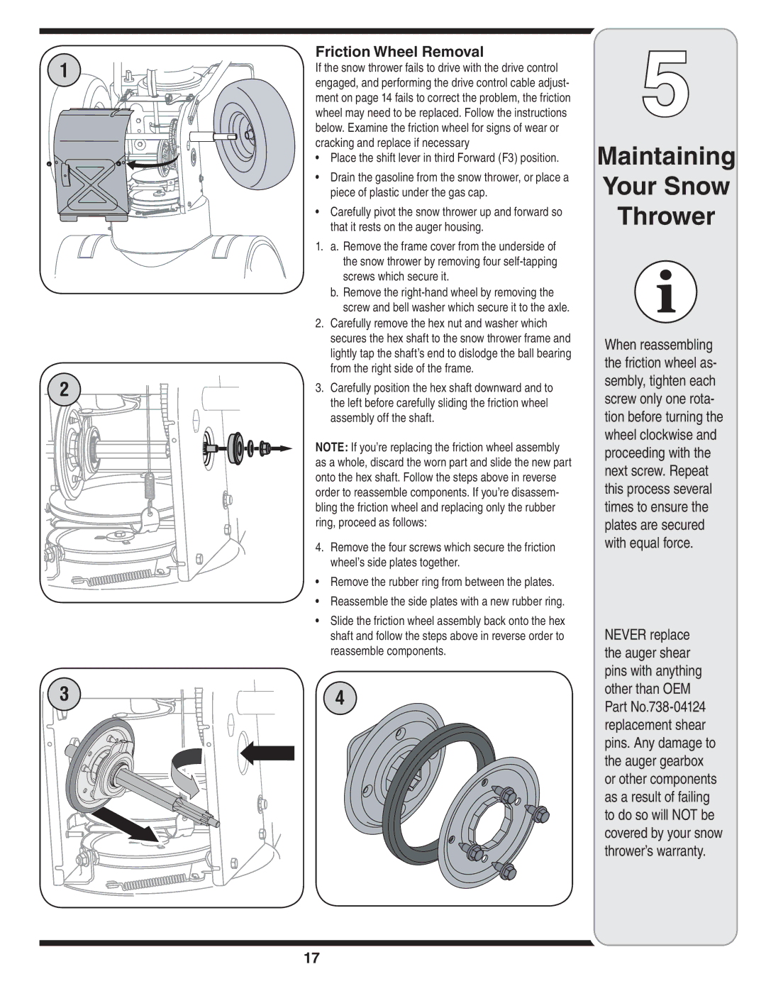 MTD C Style, D Style warranty Friction Wheel Removal, Cracking and replace if necessary, Piece of plastic under the gas cap 