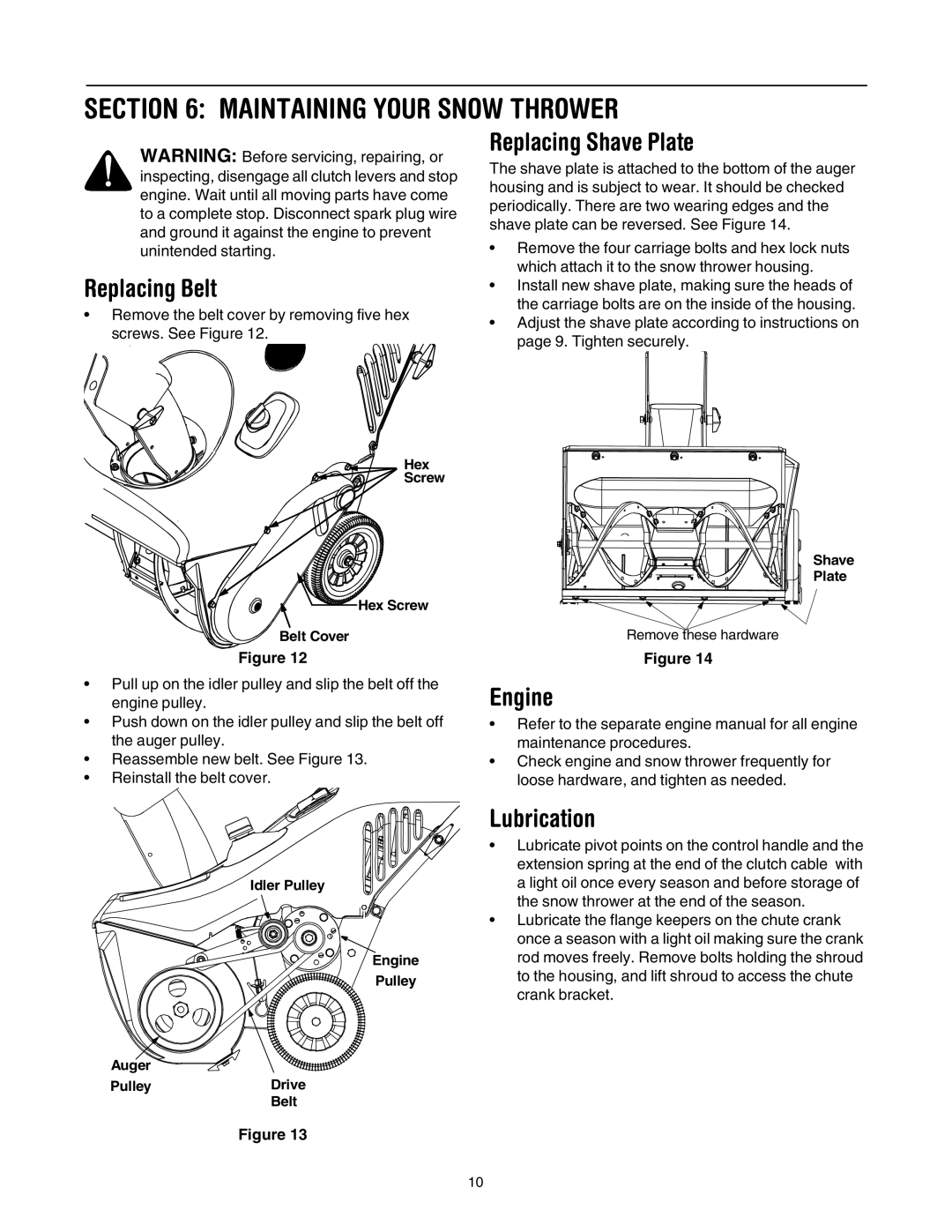 MTD E295, E285 manual Maintaining Your Snow Thrower, Replacing Belt, Replacing Shave Plate, Engine, Lubrication 