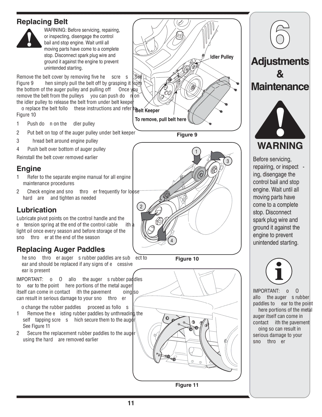 MTD 2B5 & 295, E2B5 & E295 Replacing Belt, Engine, Lubrication, Replacing Auger Paddles, Push down on the Idler pulley 