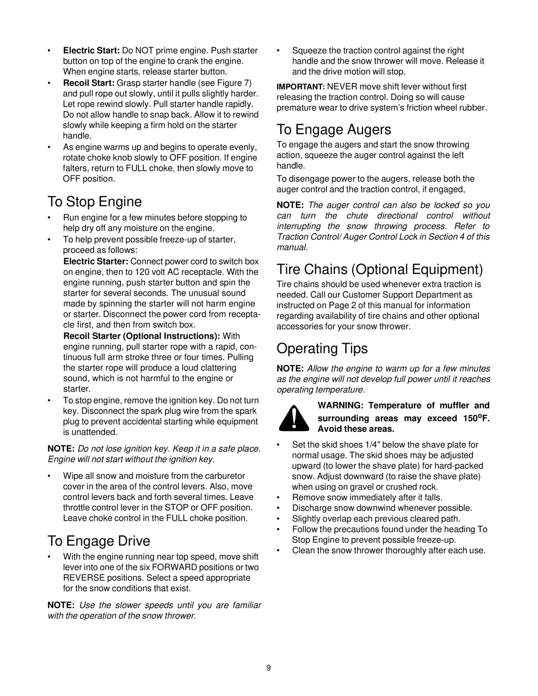 MTD E663G manual To Stop Engine, To Engage Drive, To Engage Augers, Tire Chains Optional Equipment, Operating Tips 