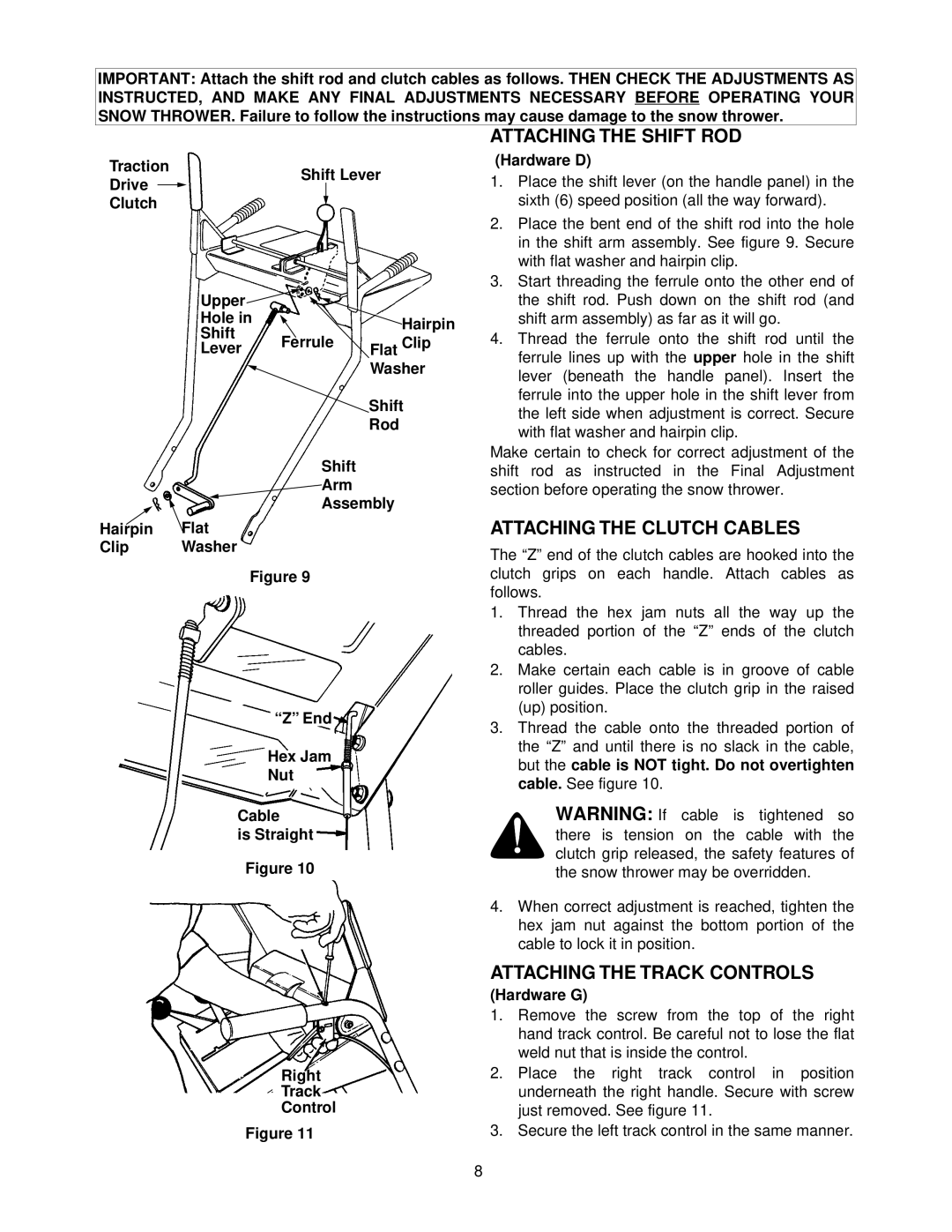 MTD E740, E760 Attaching the Shift ROD, Attaching the Clutch Cables, Attaching the Track Controls, Hardware D, Hardware G 