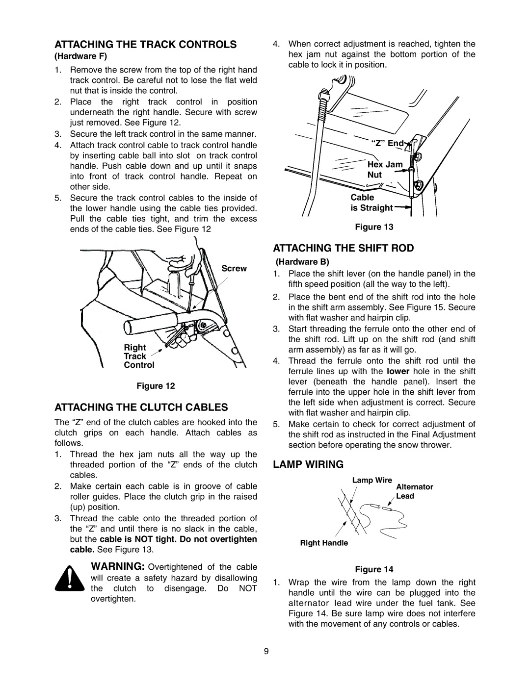 MTD E762F manual Attaching the Track Controls, Attaching the Clutch Cables, Attaching the Shift ROD, Lamp Wiring 