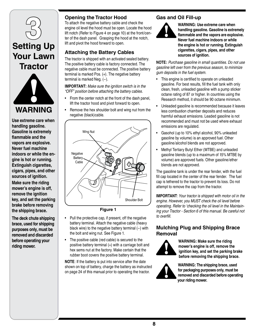 MTD i1046, i1050 warranty Opening the Tractor Hood, Attaching the Battery Cables, Gas and Oil Fill-up 