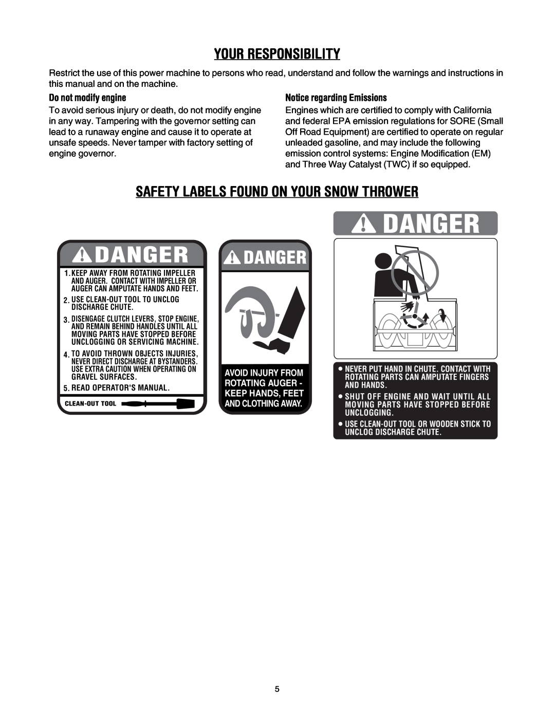 MTD L-Style manual Your Responsibility, Safety Labels Found On Your Snow Thrower, Do not modify engine, Danger 