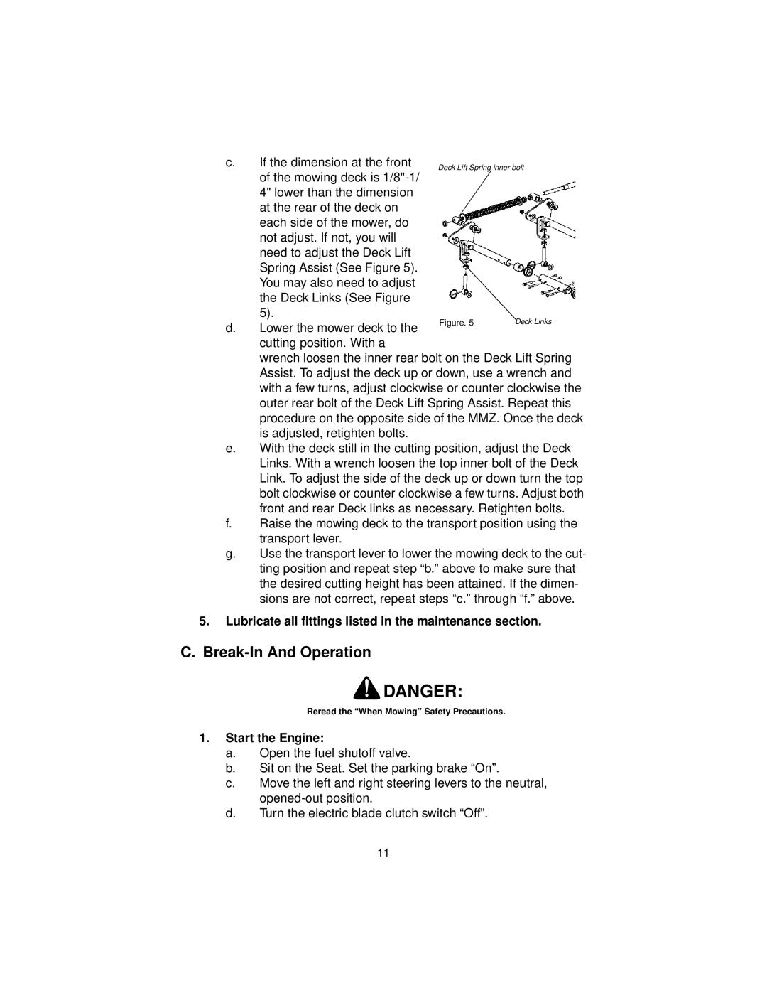 MTD MMZ 2254, MMZ 2554 Break-In And Operation, Lubricate all fittings listed in the maintenance section, Start the Engine 