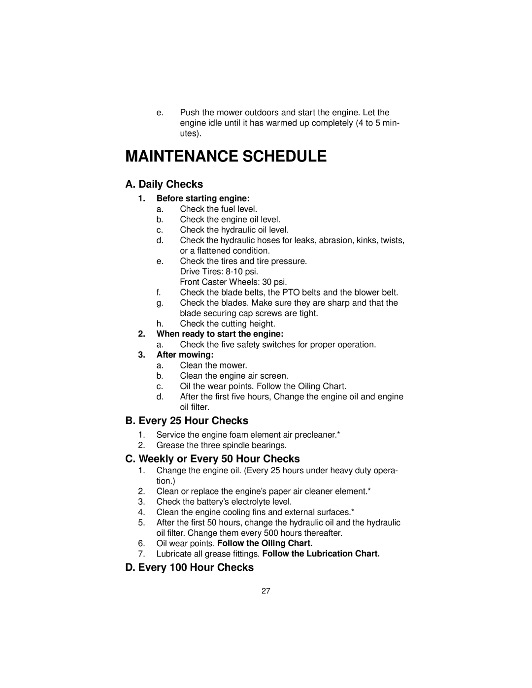 MTD MMZ 2554, MMZ 2560, MMZ 2254 Maintenance Schedule, Daily Checks, Every 25 Hour Checks, Weekly or Every 50 Hour Checks 