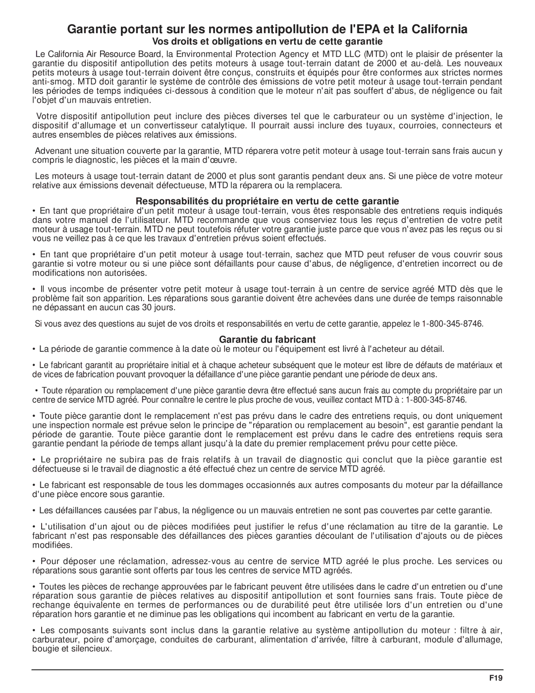 MTD MT700 Vos droits et obligations en vertu de cette garantie, Responsabilités du propriétaire en vertu de cette garantie 