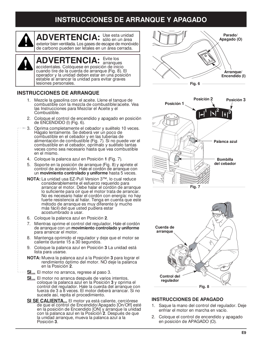 MTD MT700 manual Advertencia Evite los, Instrucciones DE Arranque Y Apagado, Instrucciones DE Apagado 