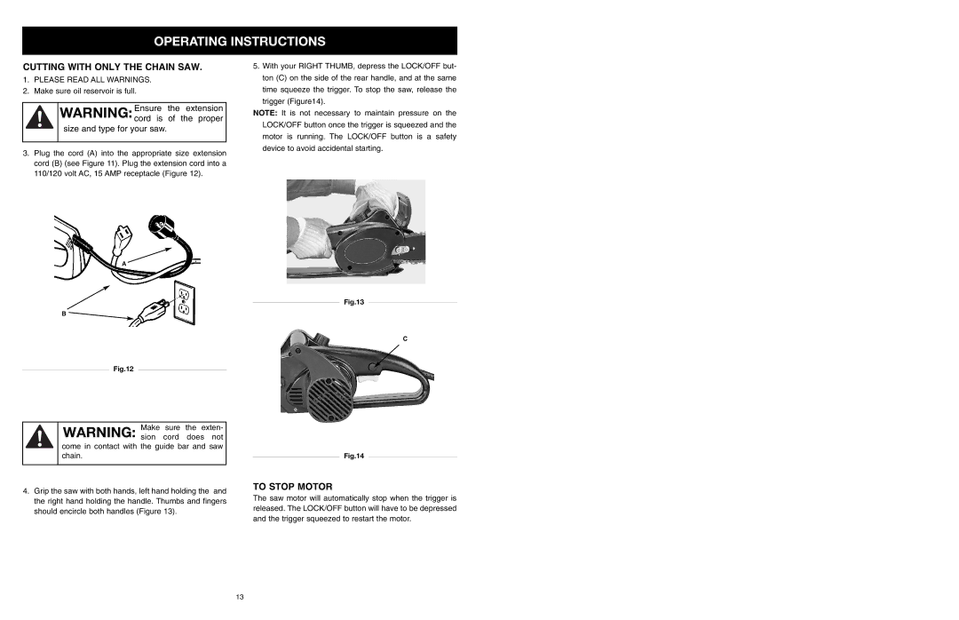 MTD PS manual Operating Instructions, Cutting with only the Chain SAW, To Stop Motor 