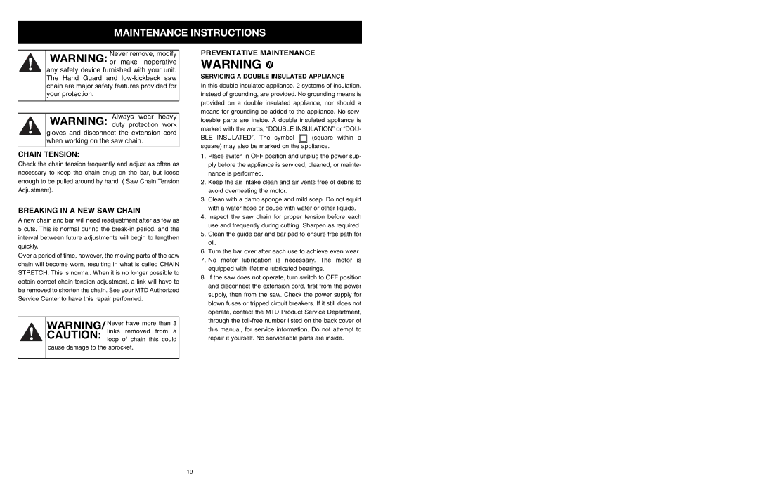 MTD PS manual Chain Tension, Breaking in a NEW SAW Chain, Preventative Maintenance, Servicing a Double Insulated Appliance 