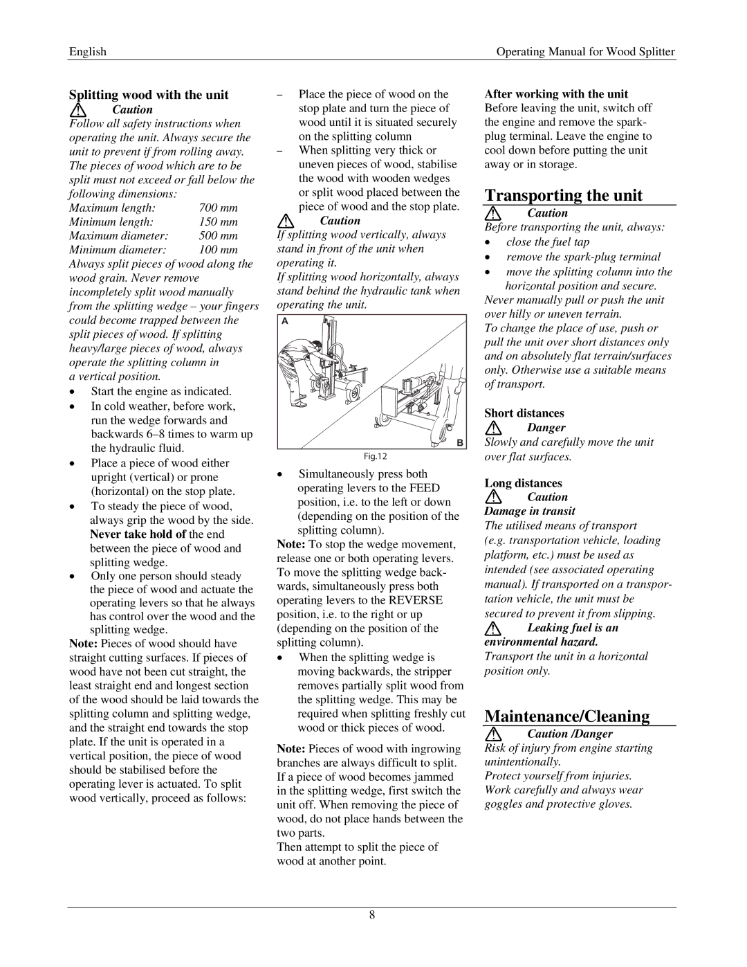 MTD Wood Splitter, A06 manual Transporting the unit, Maintenance/Cleaning, Splitting wood with the unit, Damage in transit 