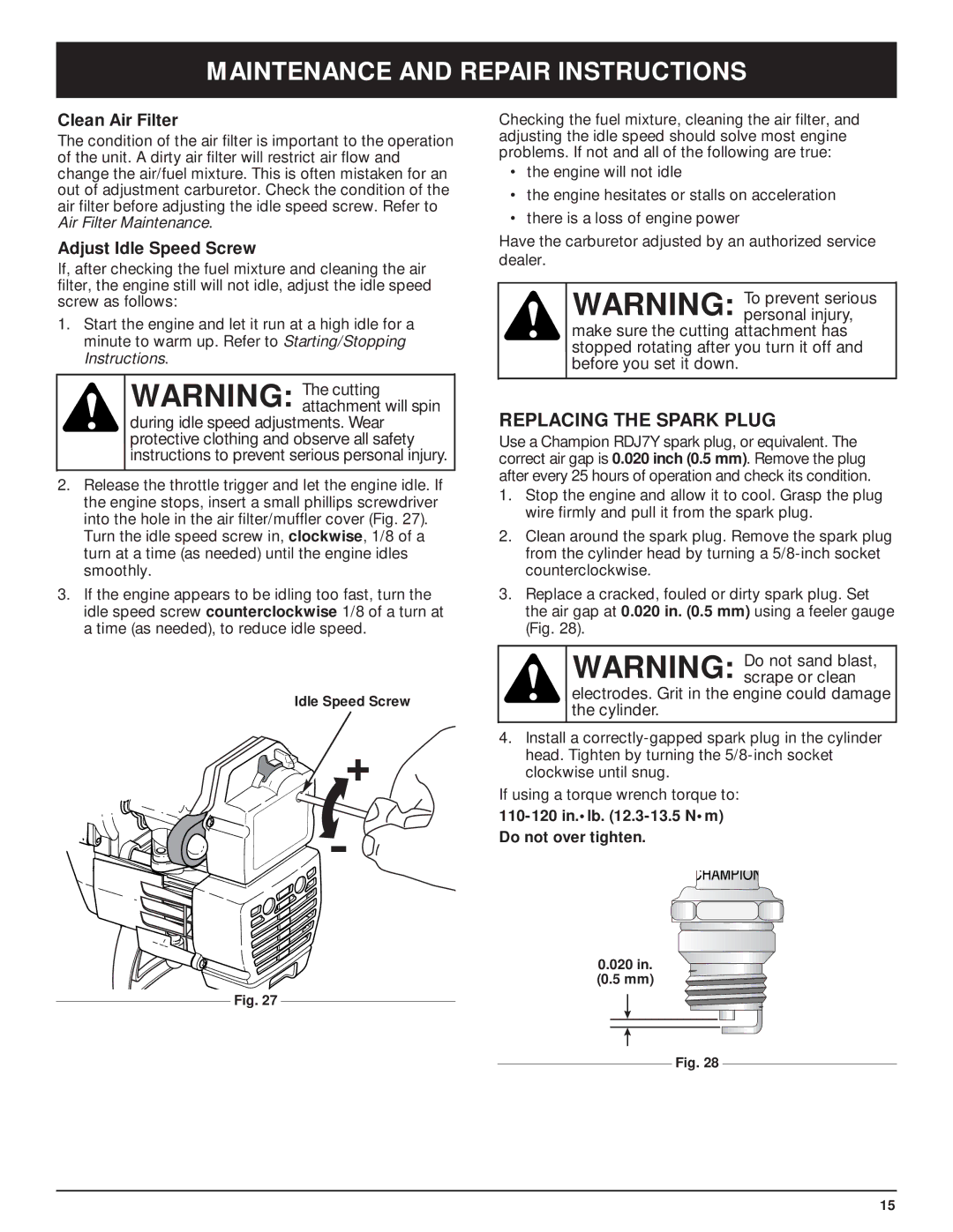 MTD Y28 manual Replacing the Spark Plug, Clean Air Filter, Adjust Idle Speed Screw 