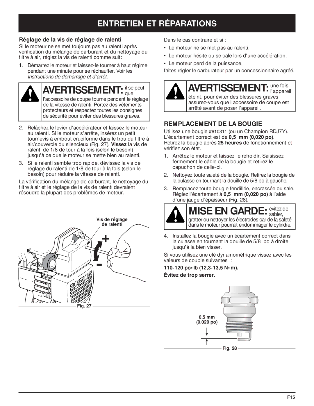 MTD Y28 manual Avertissement ilquese peut, Avertissement une fois, Mise EN Garde évitez de, Remplacement DE LA Bougie 