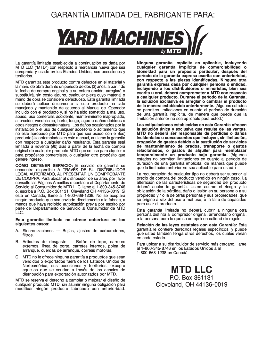 MTD Y28 Garantía Limitada Del Fabricante Para, Esta garantía limitada no ofrece cobertura en los siguientes casos, Mtd Llc 
