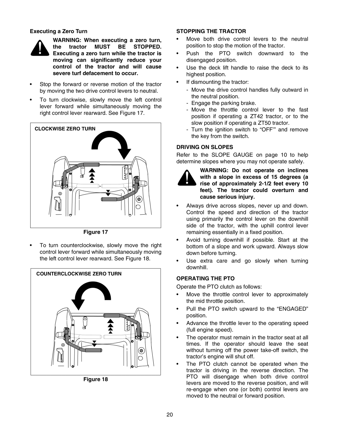 MTD ZT 50, ZT 42 manual Executing a Zero Turn, Stopping the Tractor, Driving on Slopes, Operating the PTO 