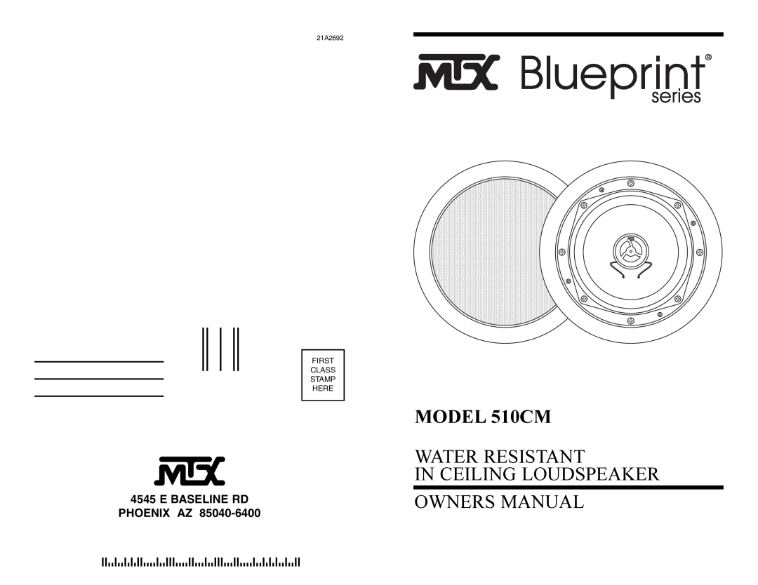 MTX Audio owner manual MODEL 510CM, Water Resistant In Ceiling Loudspeaker, E Baseline Rd Phoenix Az, 21A2692 