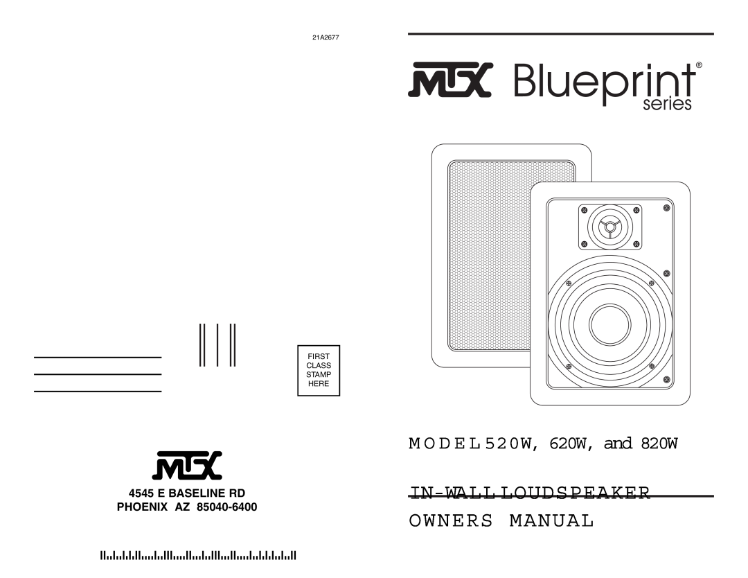 MTX Audio owner manual In-Wallloudspeaker, M O D E L 520W, 620W, and 820W, E Baseline Rd Phoenix Az, 21A2677 