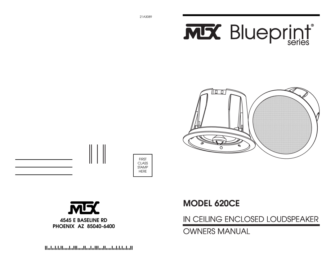 MTX Audio owner manual E Baseline Rd Phoenix Az, MODEL 620CE, In Ceiling Enclosed Loudspeaker, 21A3089 