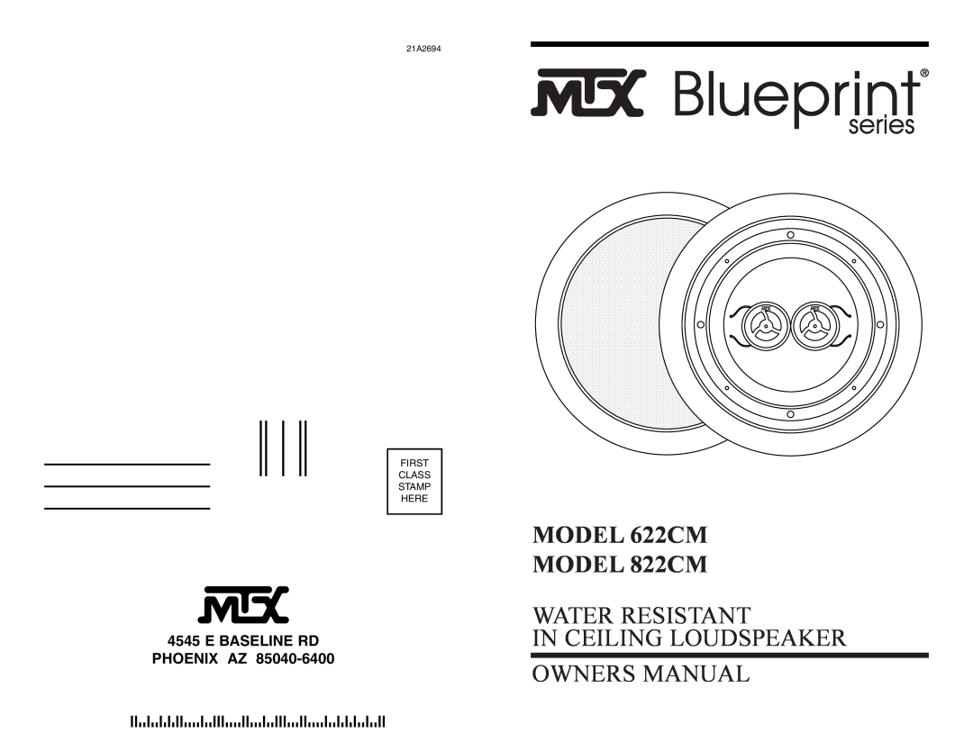 MTX Audio owner manual MODEL 622CM MODEL 822CM, Water Resistant In Ceiling Loudspeaker, E Baseline Rd Phoenix Az 