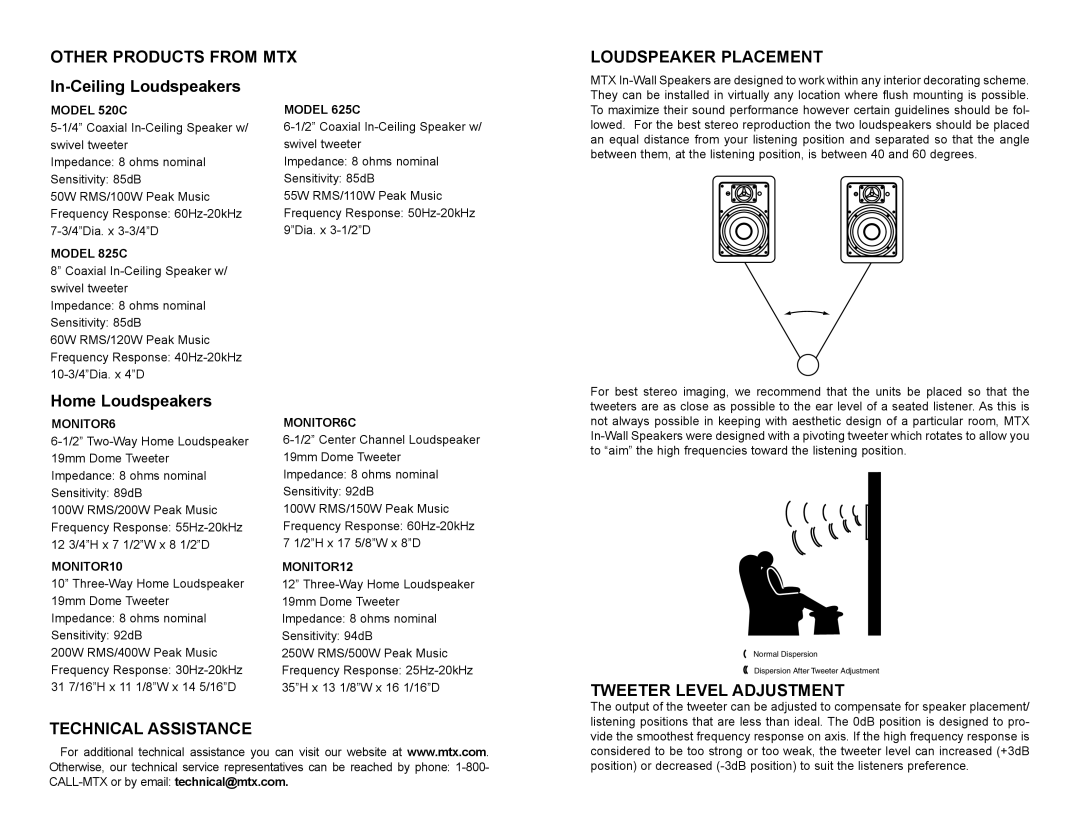 MTX Audio 825W1, 625W Other Products from MTX Loudspeaker Placement, Tweeter Level Adjustment Technical Assistance 