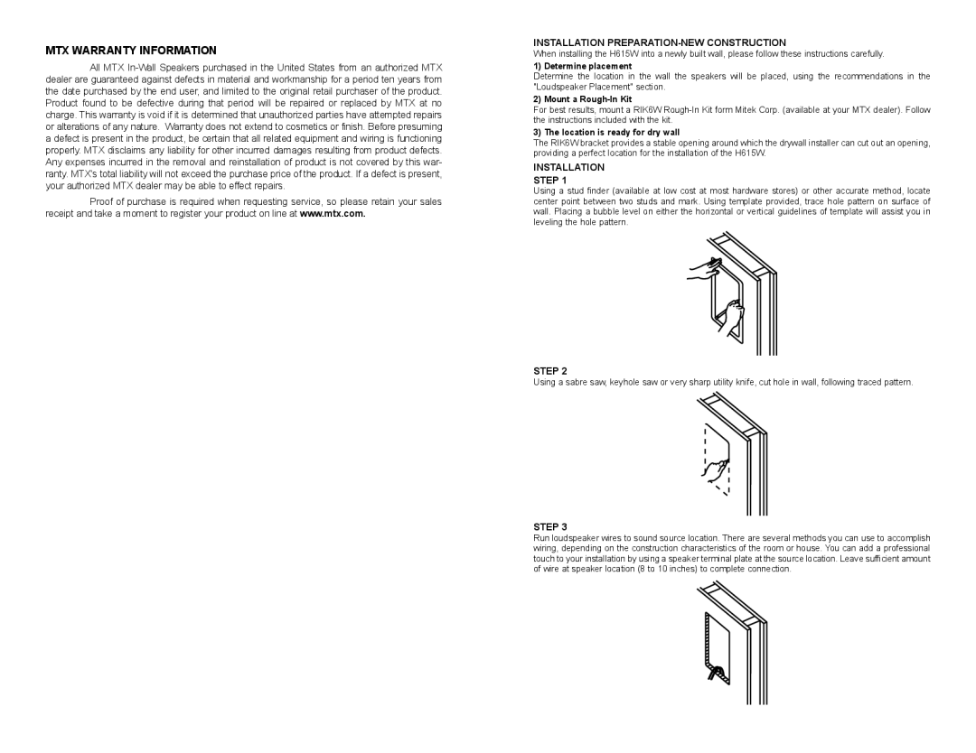 MTX Audio H615W Installation PREPARATION-NEW Construction, Installation Step, Determine placement, Mount a Rough-In Kit 