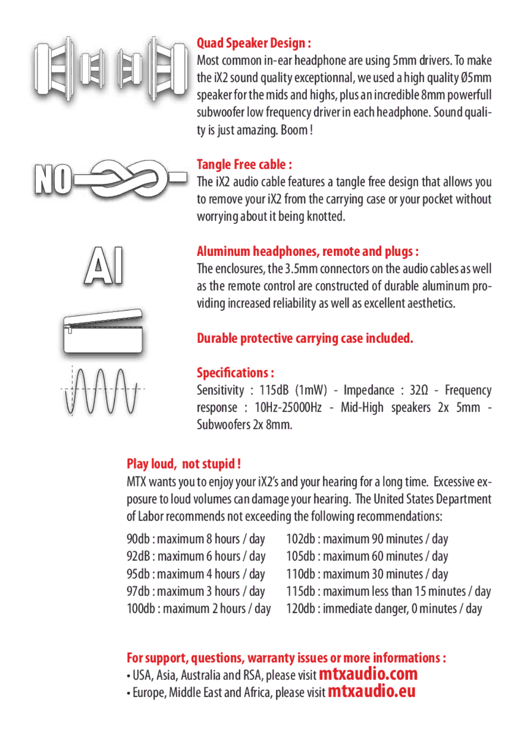 MTX Audio iX2 manual Quad Speaker Design, Tangle Free cable, Aluminum headphones, remote and plugs, Play loud, not stupid 