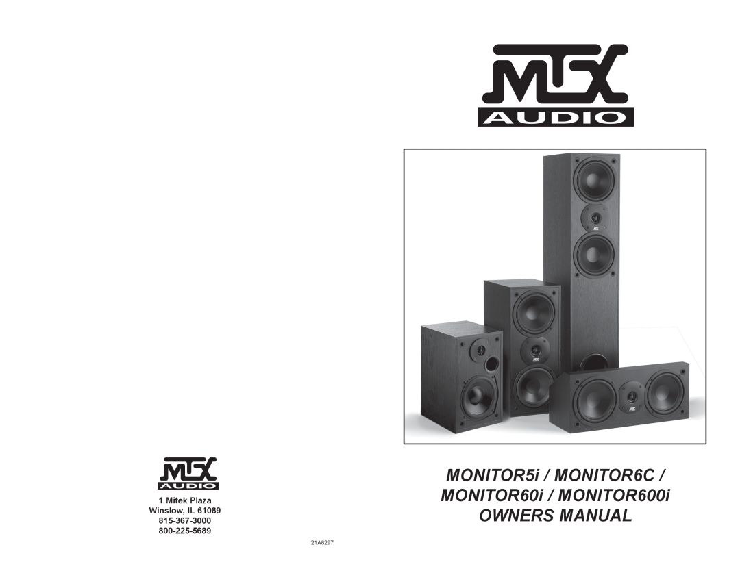 MTX Audio owner manual Mitek Plaza Winslow, IL, MONITOR5i / MONITOR6C MONITOR60i / MONITOR600i OWNERS MANUAL 