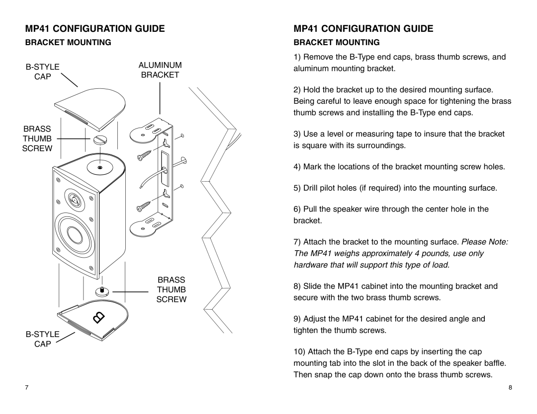 MTX Audio MP41B, MP41W owner manual Bracket Mounting, Style CAP Brass Thumb Screw Aluminum Bracket 
