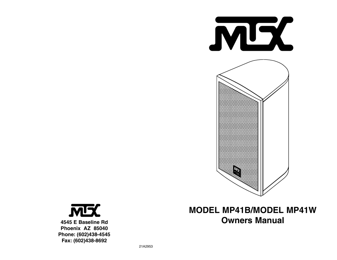 MTX Audio MP41W, MP41B owner manual E Baseline Rd Phoenix AZ Phone Fax, 21A2953 