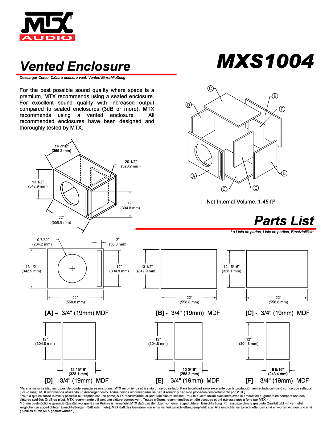 MTX Audio MXS1004 Vented Enclosure, E - 3/4 19mm MDF, F - 3/4 19mm MDF, Parts List, A - 3/4 19mm MDF, B - 3/4 19mm MDF 