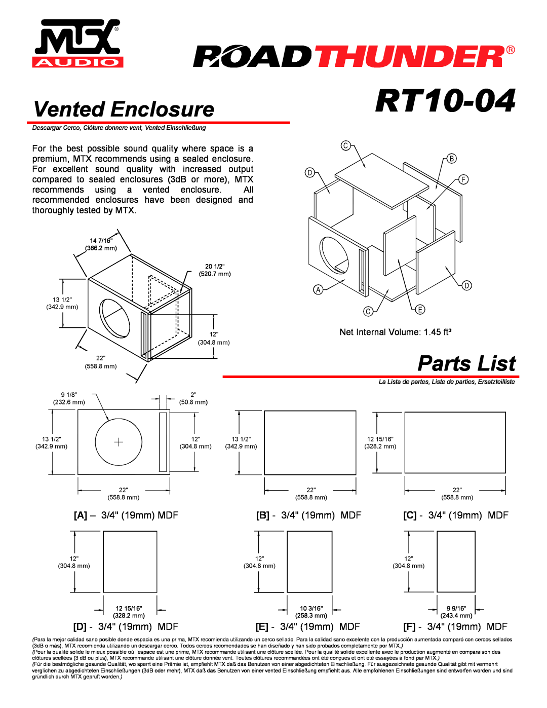 MTX Audio RT10-04 Vented Enclosure, E - 3/4 19mm MDF, F - 3/4 19mm MDF, Parts List, A - 3/4 19mm MDF, B - 3/4 19mm MDF 