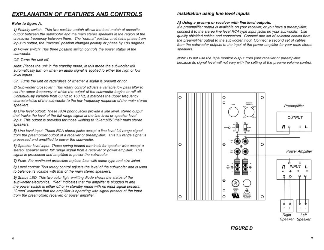 MTX Audio SW1 owner manual Explanation Of Features And Controls, Installation using line level inputs, Figure D 