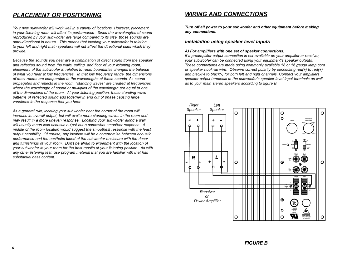 MTX Audio SW1515, SW1212 Placement or Positioning, Wiring and Connections, Installation using speaker level inputs, + + L 