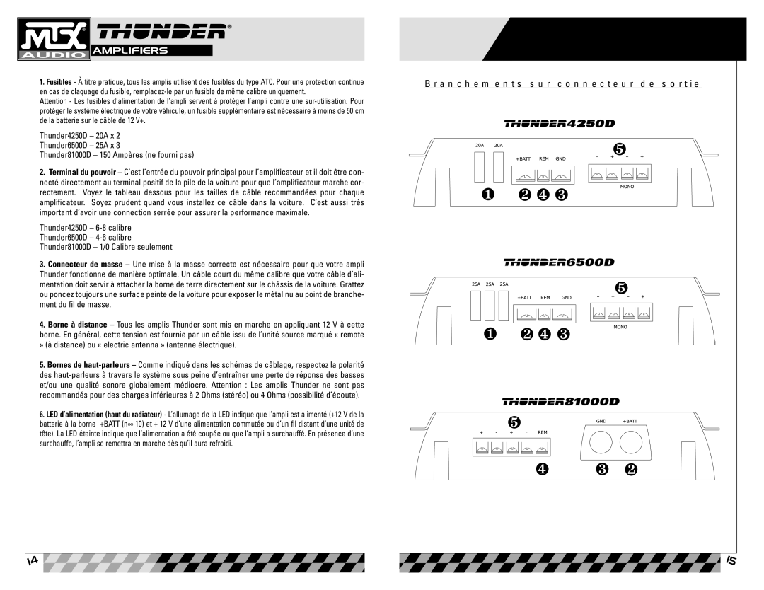 MTX Audio Thunder4250D, Thunder81000D, Thunder6500D owner manual ❷ ❹ ❸, Branchements sur connecteur de sortie 