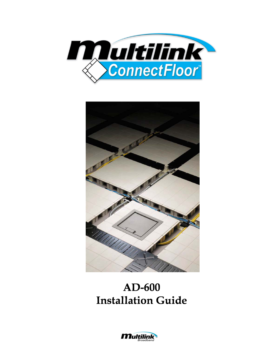 Multi-Link ConnectFloor manual AD-600 Installation Guide 