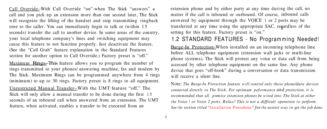 Multi-Link Stick manual Standard Features No Programming Needed 