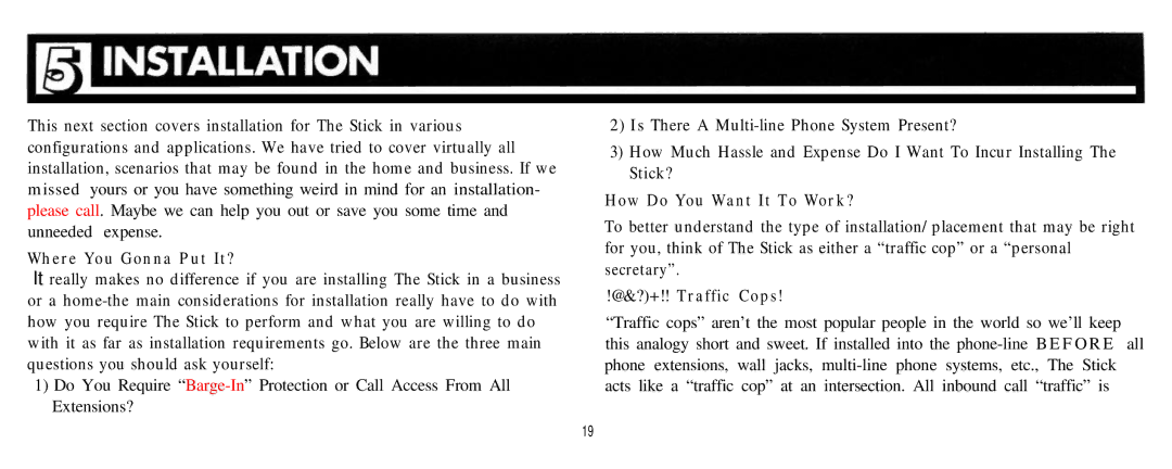 Multi-Link Voice/Fax/Modem Call Processor manual Where You Gonna Put It? 